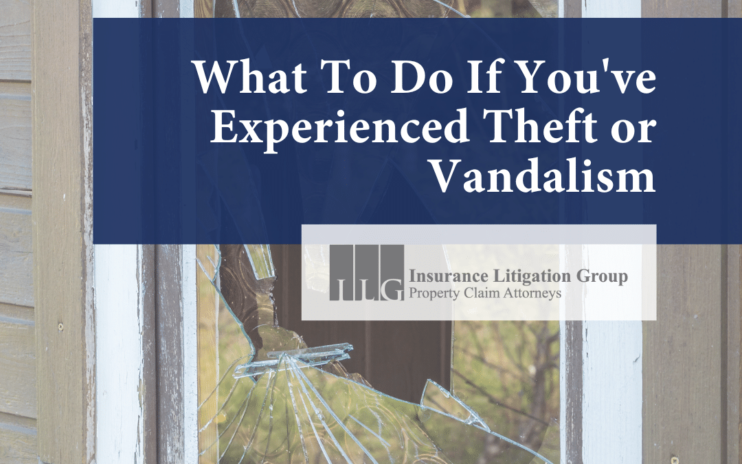 Have You Experienced Theft or Vandalism to Your Home?