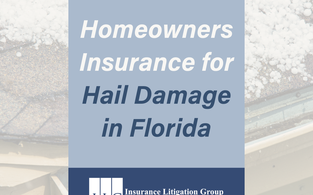 Homeowners Insurance for Hail Damage in Florida