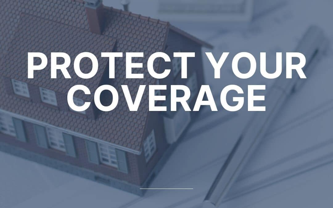 Protect Your Coverage: Why Your Trust Must Be a Named Insured on Your Homeowners’ Policy